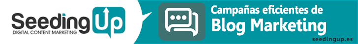 SeedingUp, Digital Content Marketing. Campañas eficientes de Blog Marketing.